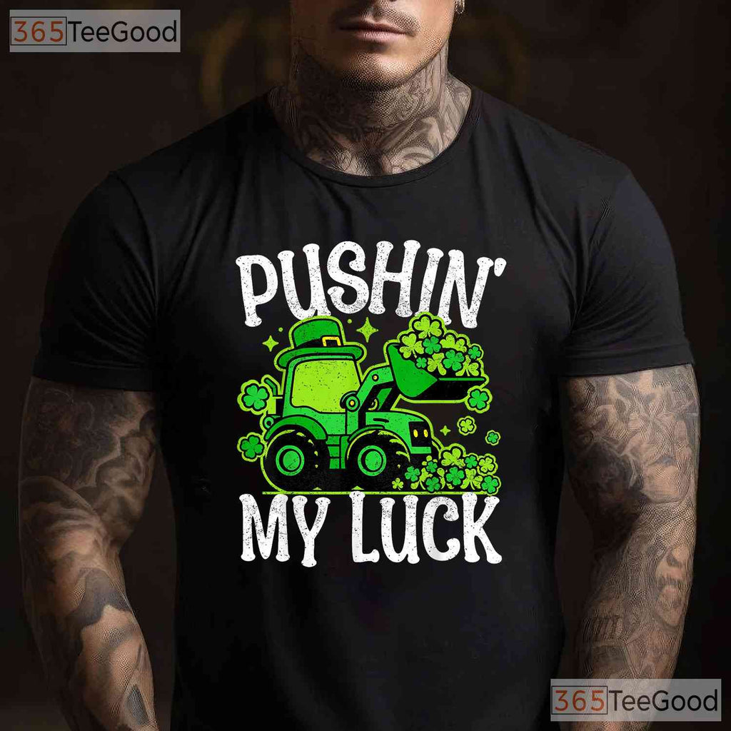 Pushing My Luck Tractor St Patricks Day T-Shirt Funny Farm Boys Toddler Tee