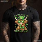 Guy Its Me I Am The Shenanigans St Patricks Day T-Shirt Funny Humor Tee