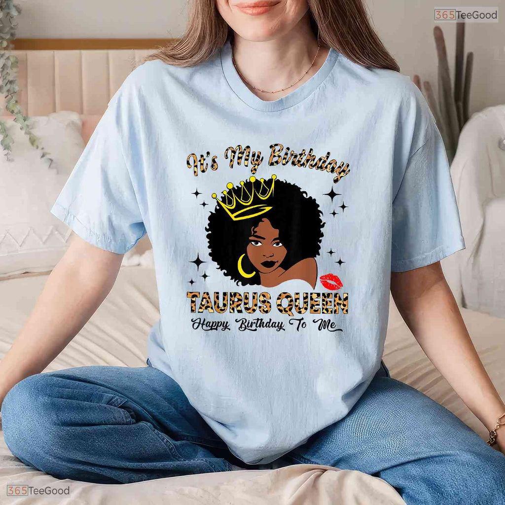 African American Taurus Queen Birthday T-Shirt- Unique May Birthday Shirt Gift