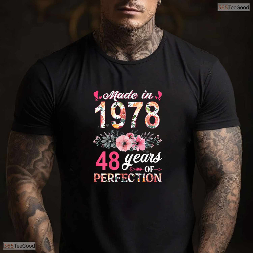 Floral Made In 1978 48th Birthday Women T-Shirt- Unique May Birthday Shirt Gift