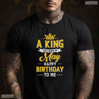 A King Was Born In May Happy Birthday To Me T-Shirt- Unique May Birthday Shirt