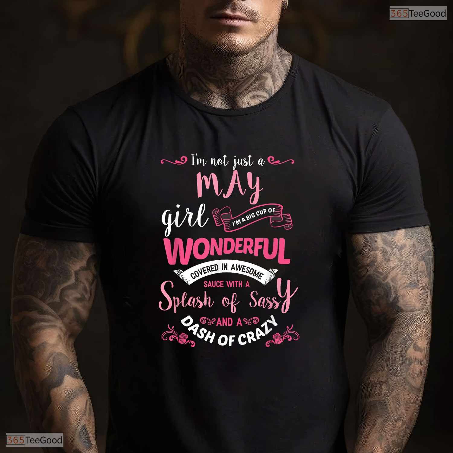 I Am Not Just A May Girl T-Shirt- Best Women May Birthday Shirt Gift Idea