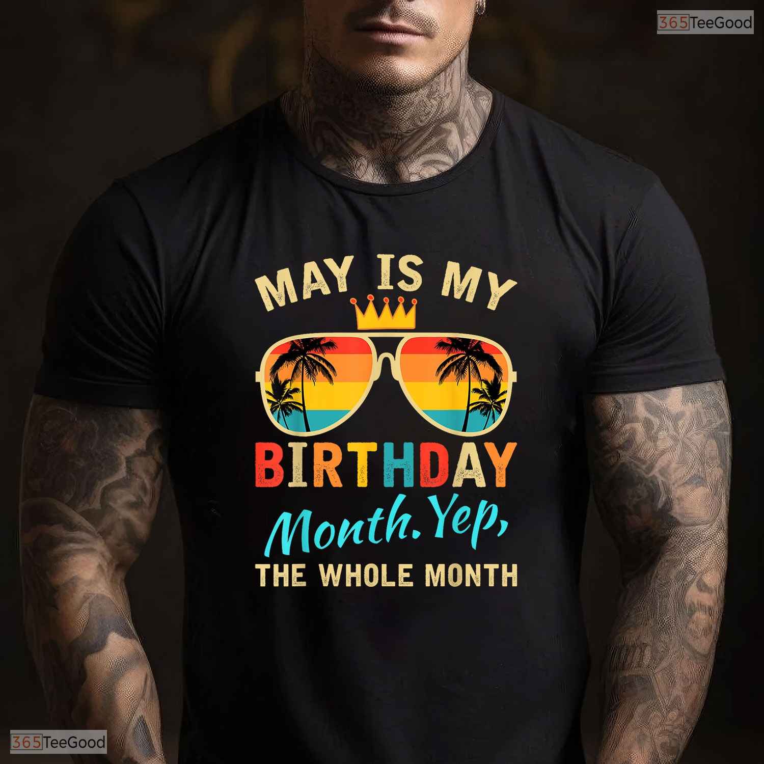 Yes The Whole Month May Is My Birthday T-Shirt- Adult May Birthday Shirt