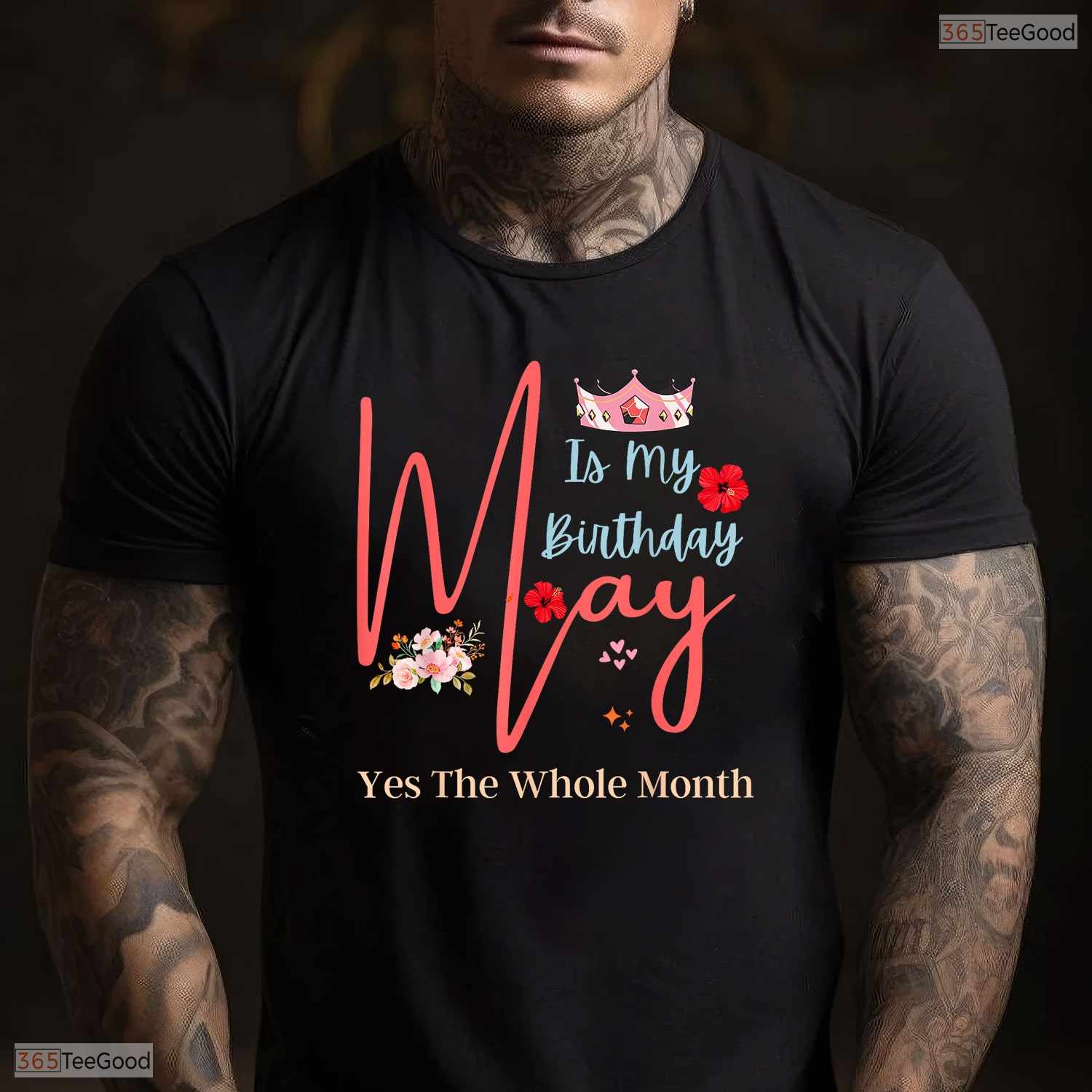 Yes The Whole Month May Is My Birthday T-Shirt- Unique May Birthday Apparel