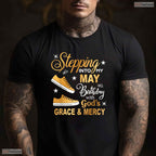 Stepping Into My May Birthday With God Grace Sneakers Shirt Gift For Women