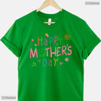 Kids Happy Mothers Day Shirt Cute Toddler Saying For Mom T-Shirt Present Idea