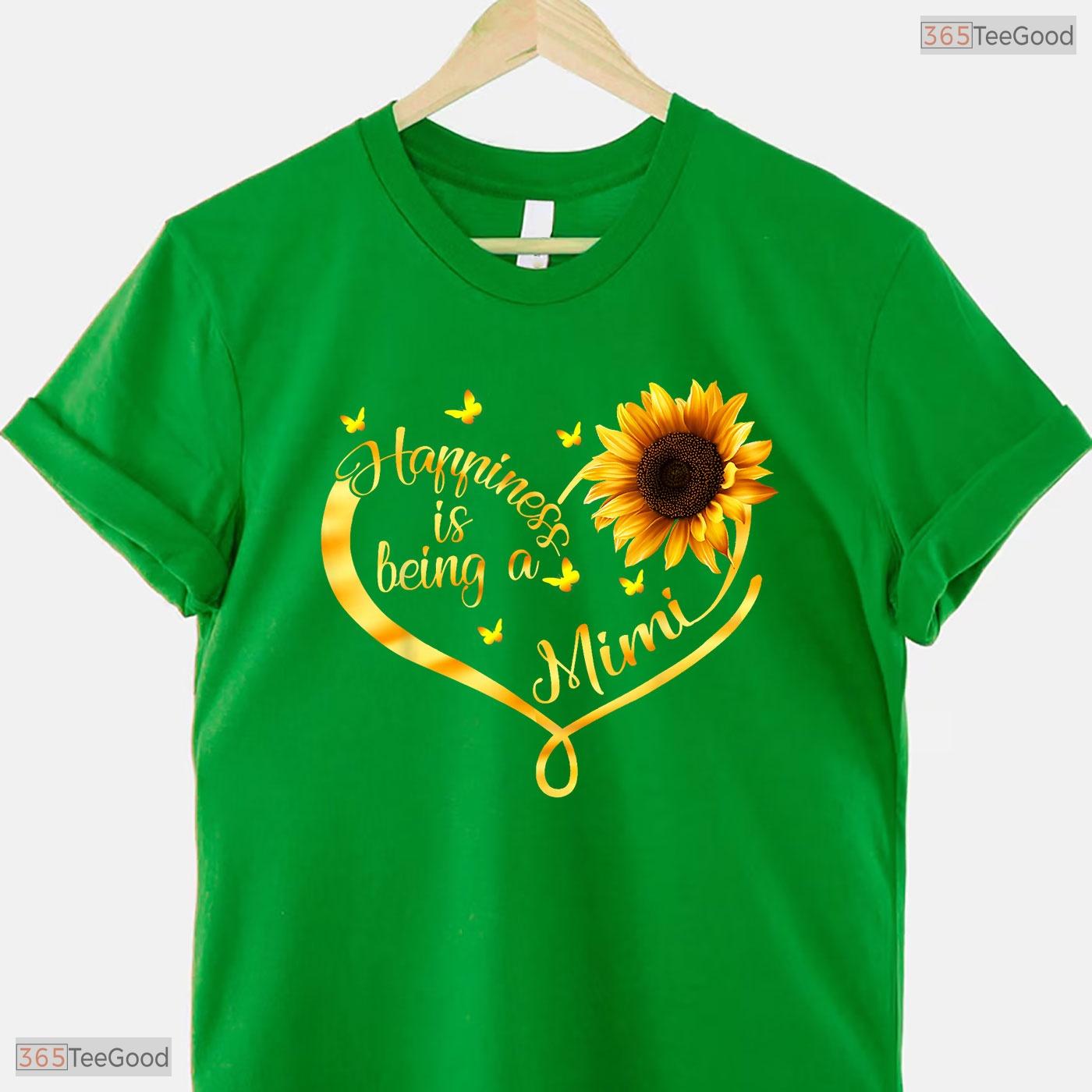 Happiness Is Being A Mimi Shirt Sunflower Grandma Mothers Day T-Shirt Gift Idea