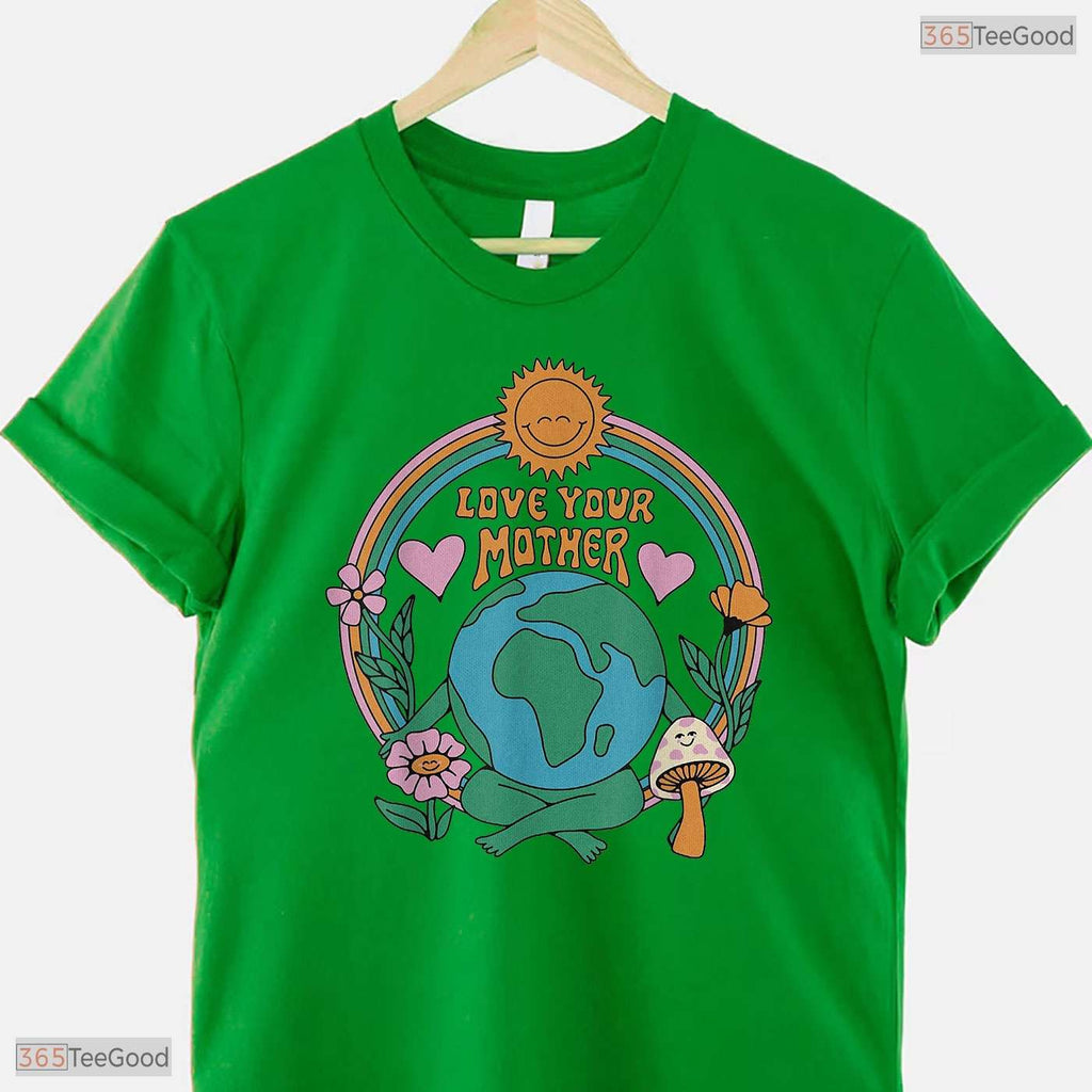 Love Your Mother Earth Day Shirt Vintage Environmentally Friendly T-Shirt Gift