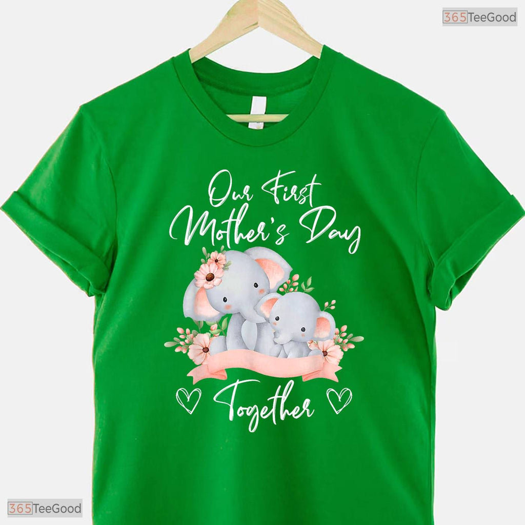 Our First Mothers Day Together Elephant Matching Mom And Baby T-Shirt Gift Idea