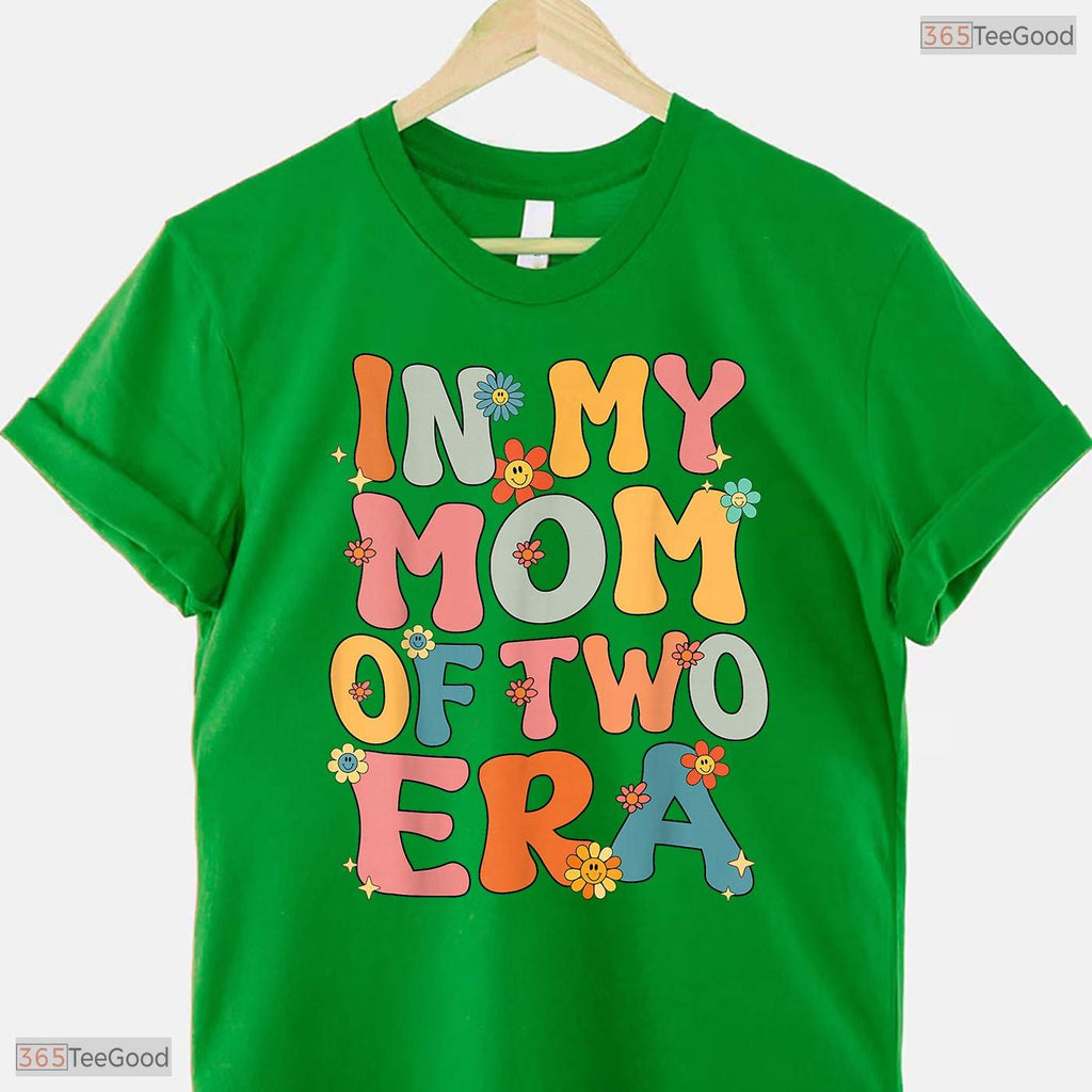 In My Mom Of Two Era Groovy Funny Mom Of Two Kid Mothers Day T-Shirt Present