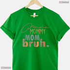 Funny Mama Mommy Mom Bruh Leopard Print Sarcastic Mothers Day T-Shirt Gift