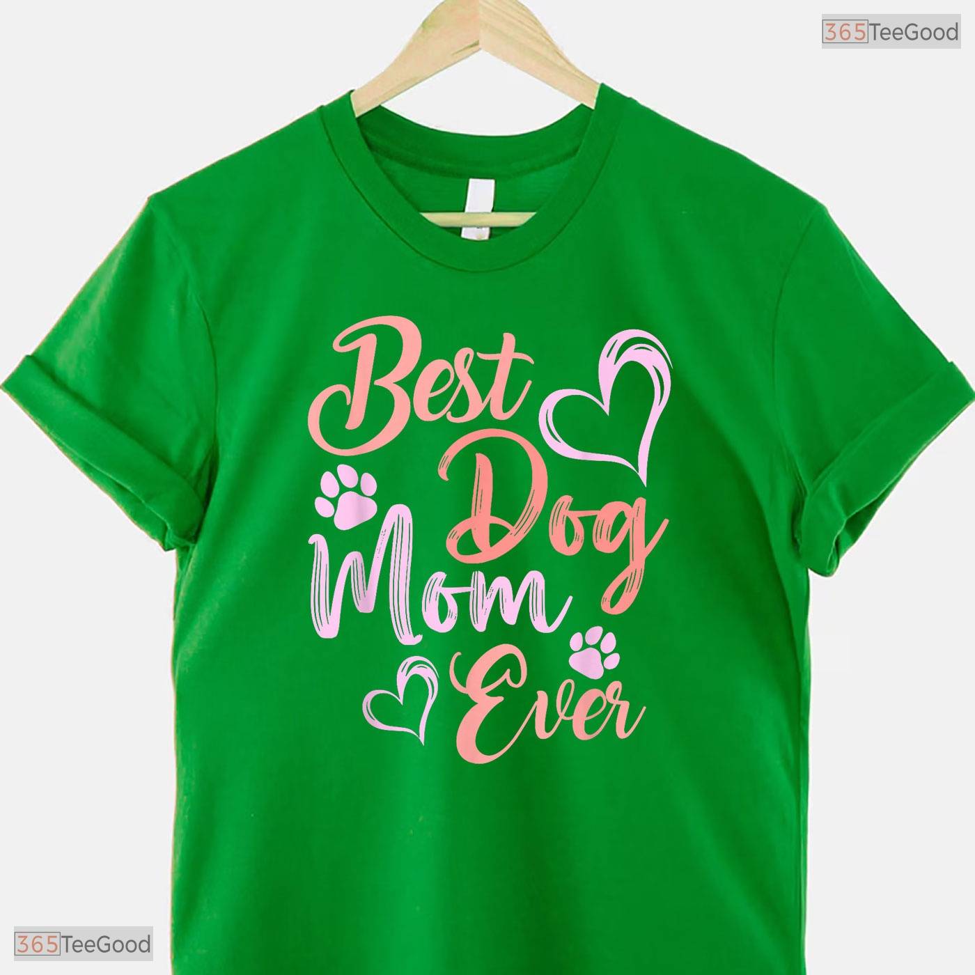 Funny Best Dog Mom Ever Shirt Pet Owner Dog Lover Mothers Day T-Shirt Present