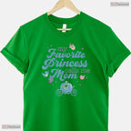 My Princess Calls Me Mom Magical Kingdom Mothers Day T-Shirt Gift For Women