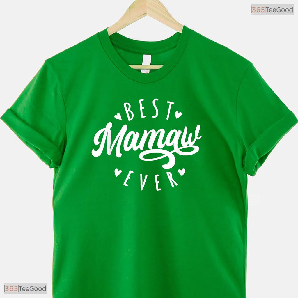 Best Mamaw Ever Modern Calligraphy Mamaw Mothers Day T-Shirt Gift For Women