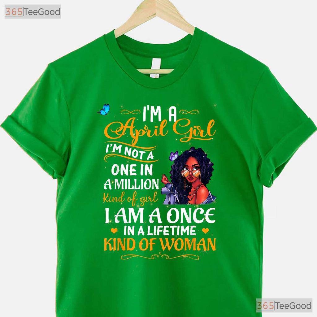 April Girl T-Shirt For Black Women - Melanin Queen Birthday Tee - Afro American Shirt