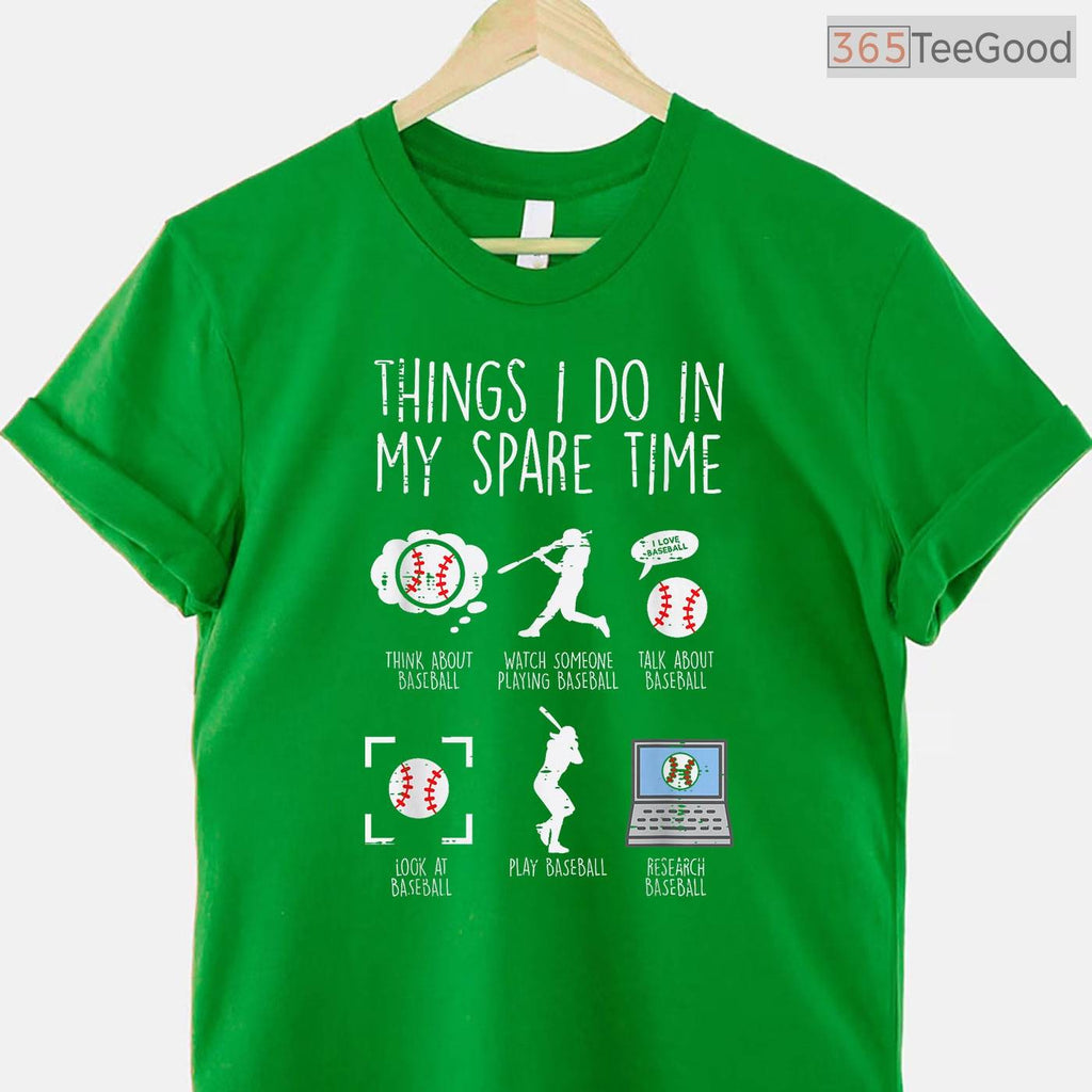 Things I Do In My Spare Time Baseball T-Shirt Funny Player Men Women Apparel