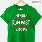 Hit Hard Run Fast Turn Left Funny Baseball Player T-Shirt Men Boys Sport Tee