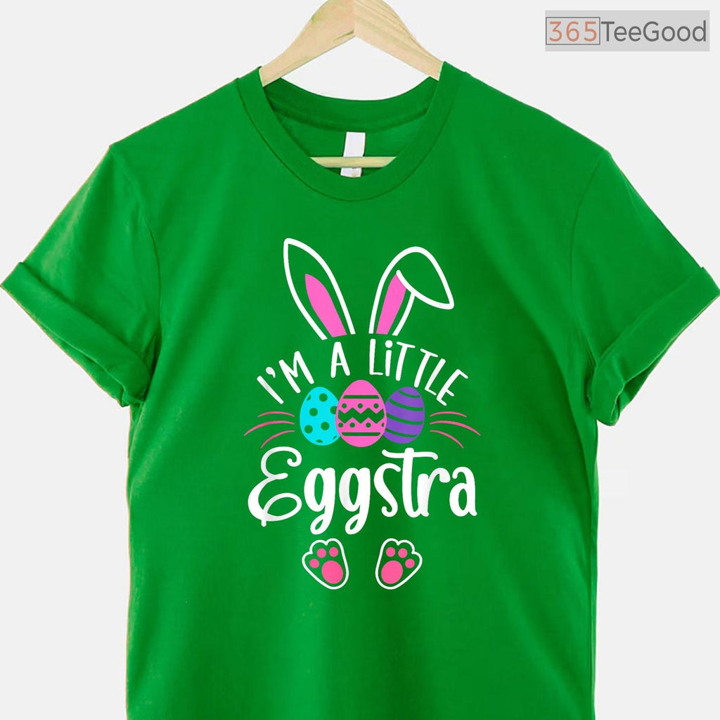 Im A Little Eggstra Easter Day T-Shirt Funny Egg Pun Happy Easter Humor Shirt