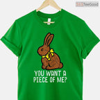 Chocolate Bunny Do You Want Piece Of Me T-Shirt Funny Easter Rabbit Humor Tee