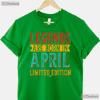 The Legends Are Born In April T-Shirt - Vintage April Birthday Tee - Retro Gift Ideas