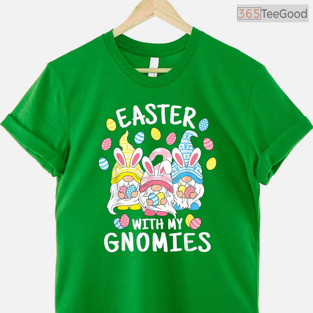 Funny Easter With My Gnomies T-Shirt Happy Holiday Gnome Garden Pun Top Shirt
