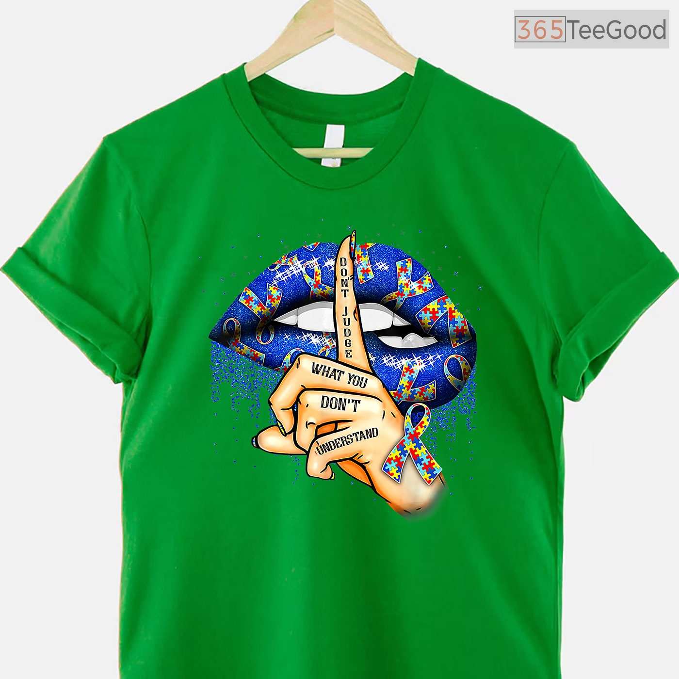 Dont Judge What You Dont Understand Autism Lips Shirt April Month T-Shirt