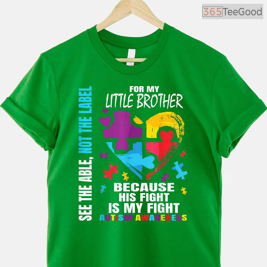 His Fight Is My Fight Blue Little Brother Autism T-Shirt April Awareness