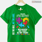 His Fight Is My Fight Blue Little Brother Autism T-Shirt April Awareness
