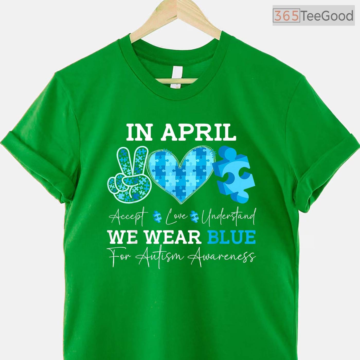 In April We Wear Blue Autism Awareness Men Women Kids Autism Month T-Shirt