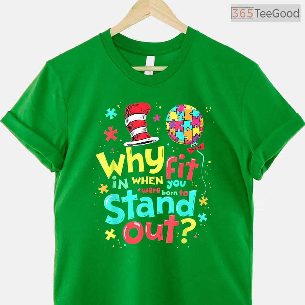 Autism Awareness Why Fit In Doctor Teacher Cat Shirt April Month Cool T-Shirt