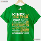 Kings Are Born In April T-Shirt - Best Birthday Gift For Men - Cool Crown Graphic