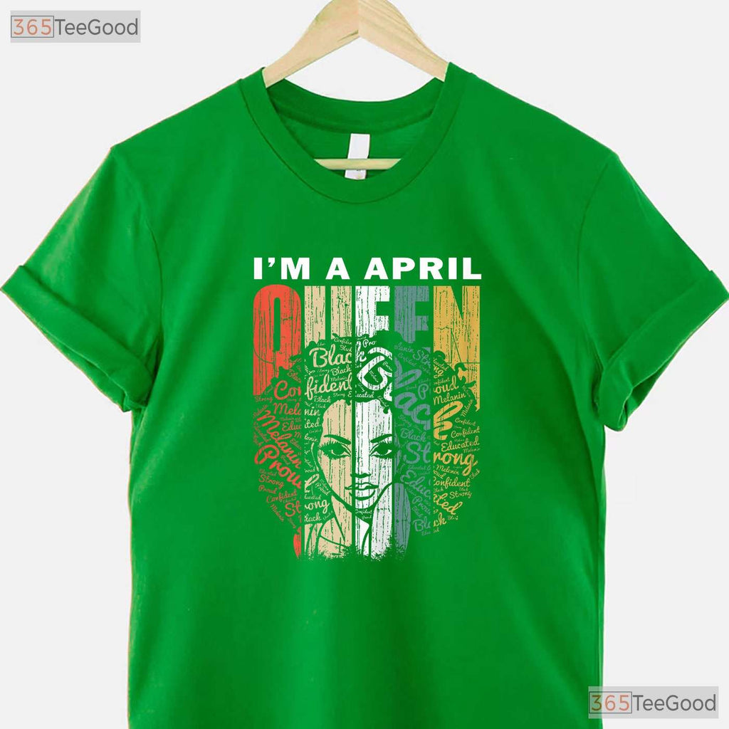 Queens Are Born In April T-Shirt - Taurus Birthday Gift For Girls - Zodiac Shirt