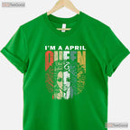 Queens Are Born In April T-Shirt - Taurus Birthday Gift For Girls - Zodiac Shirt