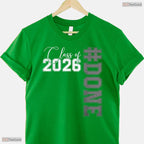 Finally Done Class of 2026 High School And College Senior Graduation T-Shirt