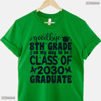 Cool Goodbye 8th Grade On My Way To Be Class Of 2030 Celebration T-Shirt