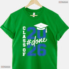 Officially Done Class Of 2026 Graduation Shirt For Her Him And Grad Seniors