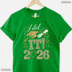Awesome I Did It Graduation 2026 Graduate Class Of 2026 Men Women T-Shirt