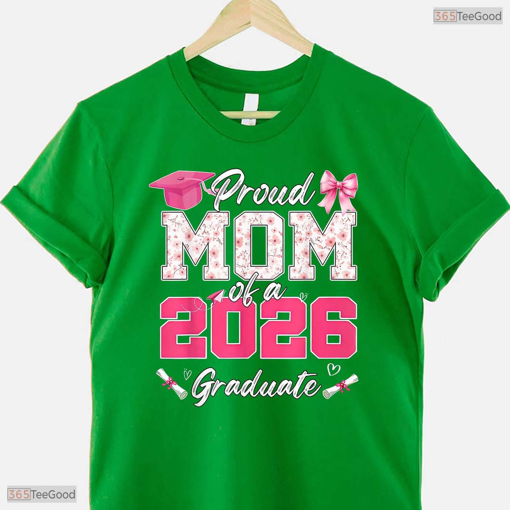 Supportive Proud Mom Of A 2026 Graduate Senior Class of 2026 Party T-Shirt
