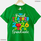 Awesome Proud Teacher Of A 2026 Pre-K Graduate Funny Class Party T-Shirt
