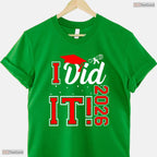 Proudly I Did It Graduation 2026 Graduate Class of 2026 Senior Party T-Shirt