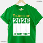 Interactive Class Of 2026 Sign My Shirt Senior Graduation Party T-Shirt