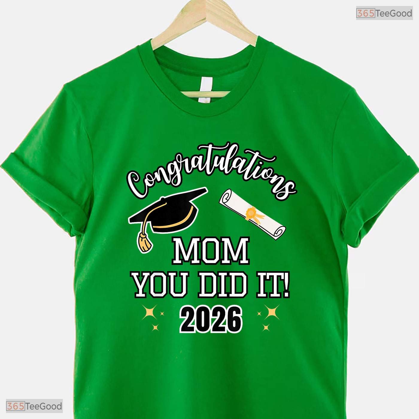 Sweet Congratulations Mom You Did It Mom Graduation 2026 Family T-Shirt