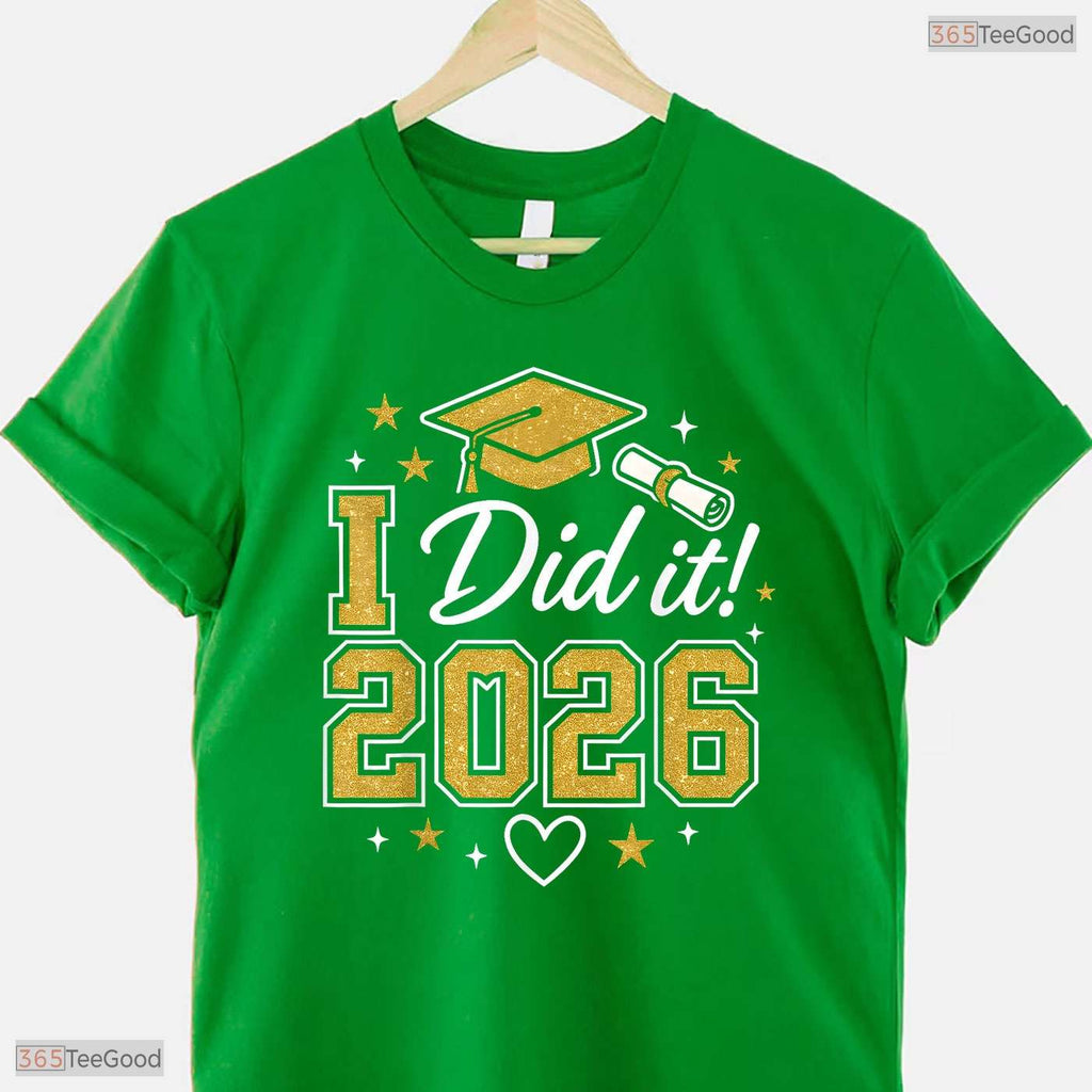 Awesome I Did It Graduation 2026 Graduate Class of 2026 Celebration T-Shirt