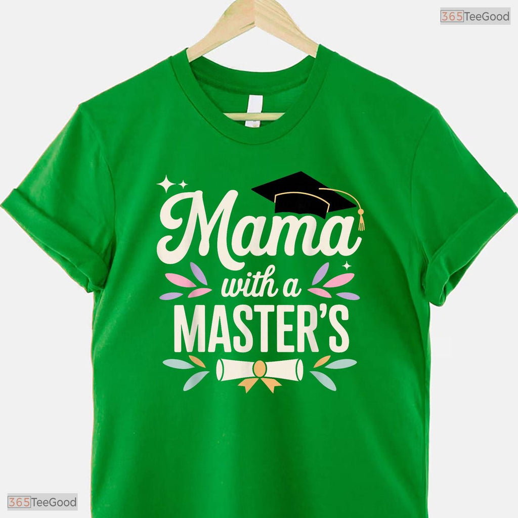 Awesome Masters Degree Graduation Art For Mom Mother Masters Degree Party T-Shirt
