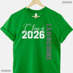 Funny Class of 2026 I Am So Done Senior 26 Graduation Men & Women T-Shirt