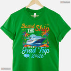 Fun Board The Ship It Is Graduation Trip 2026 Senior Cruise Party Ocean T-Shirt