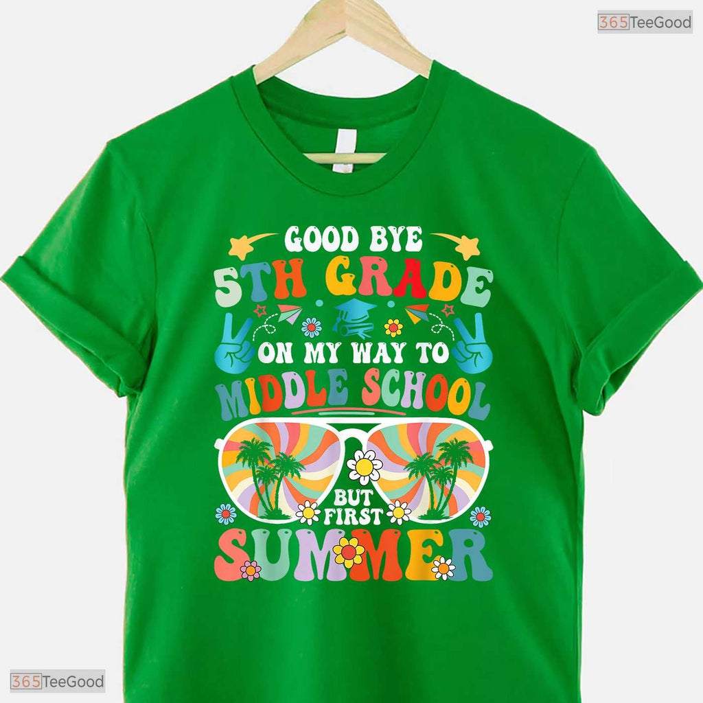 Fun Goodbye 5th Grade Last Day Of School Graduation To 6th Grade Transition T-Shirt
