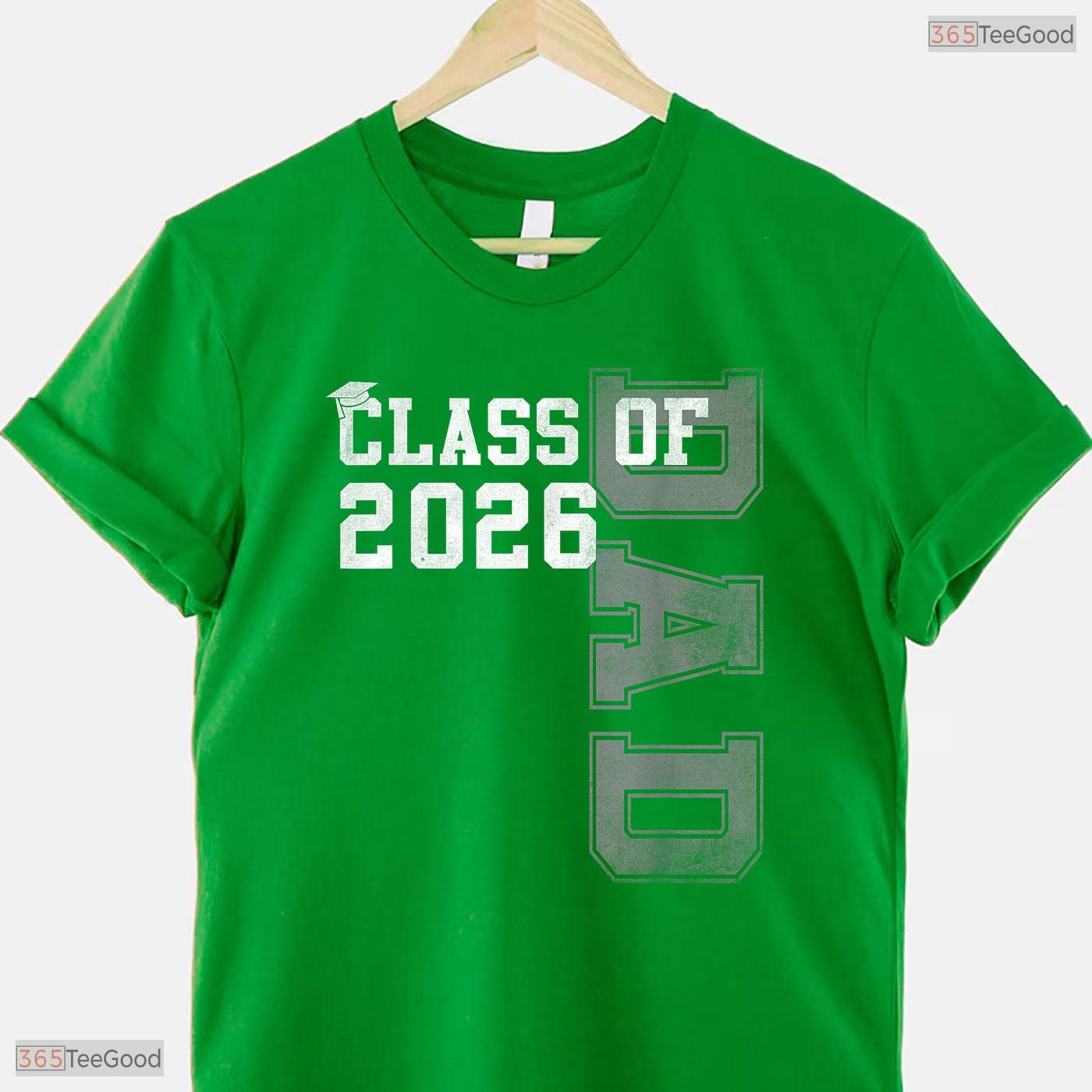 Proud Dad Of A 2026 Graduate Father Of High School Senior Graduation Party Shirt