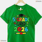 Fifth 5th Grade Grad 2026 Elementary School Graduate End Of Year Celebration Shirt