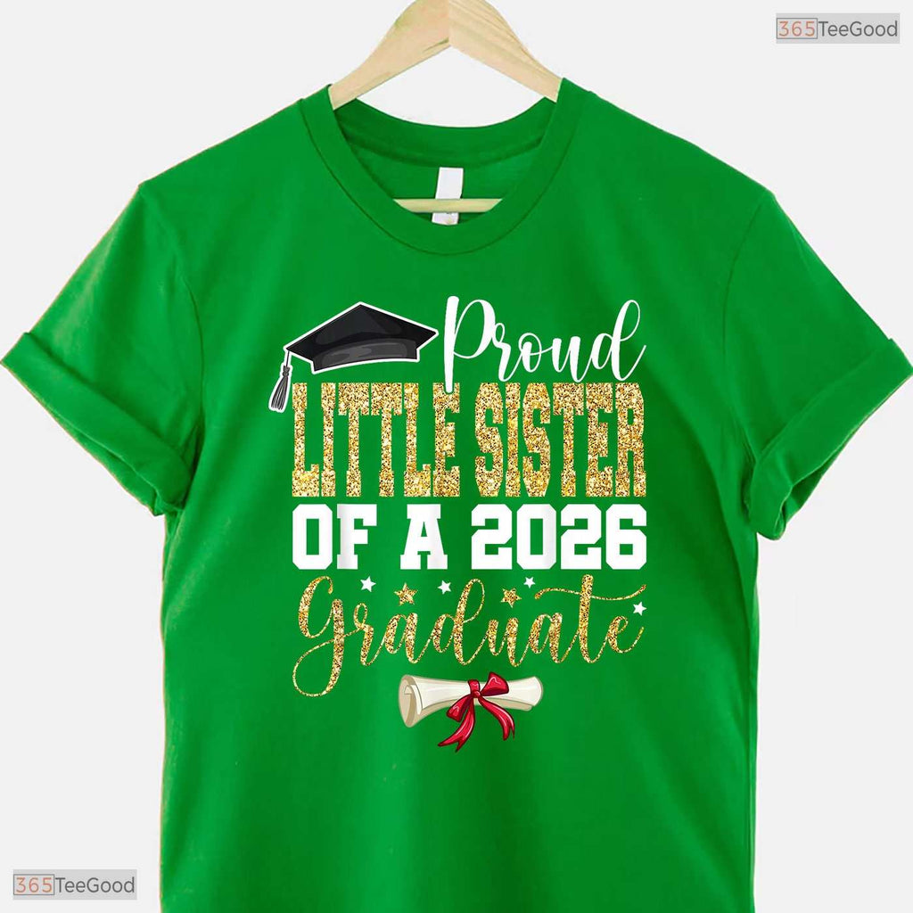 Proud Little Sister Of A 2026 Senior Graduate Matching Family Graduation T-Shirt